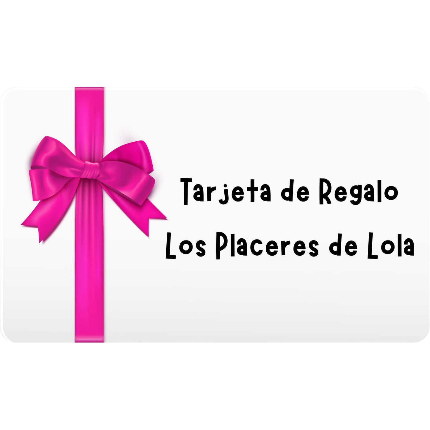Tarjera de regalo Los Placeres de Lola Sex Shop online