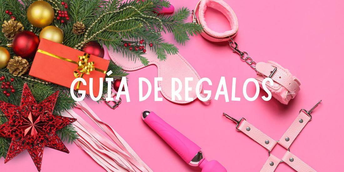 Guía para regalar juguetes sexuales