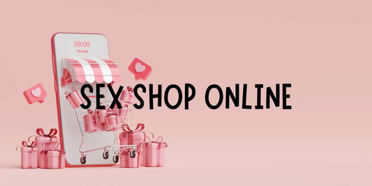sex shop online de confianza. Compra tus juguetes sexuales de manera segura y confiable
