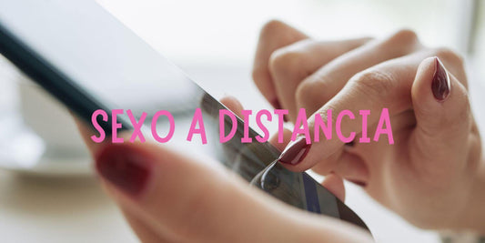 Juguetes sexuales con app, control remoto para tener sexo a distancia