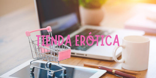 Tienda erótica online de confianza