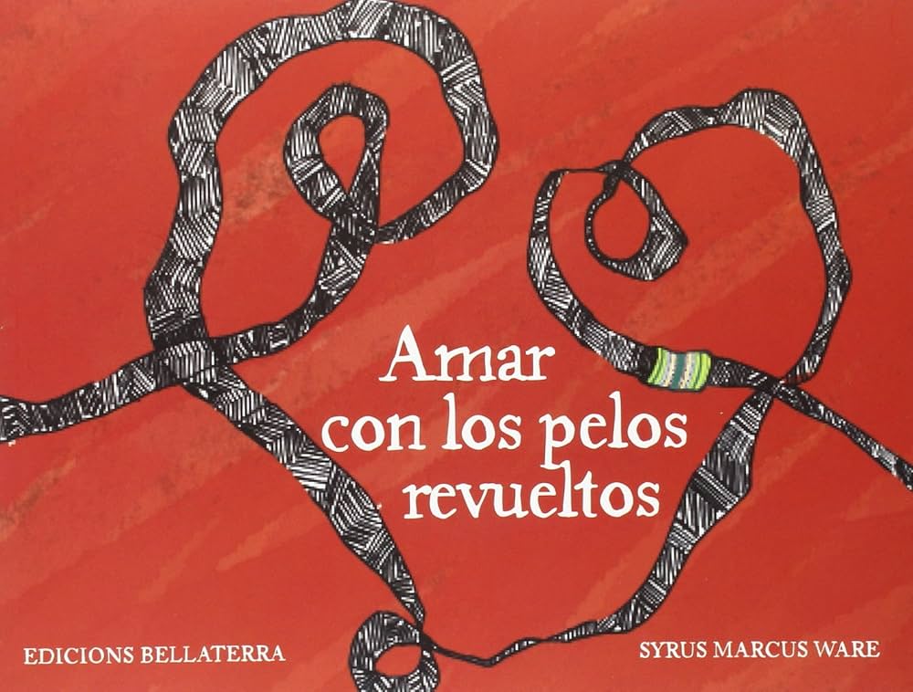 Amar con los pelos revueltos