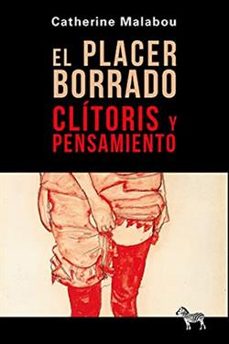 El Placer Borrado - Clítoris y Pensamiento