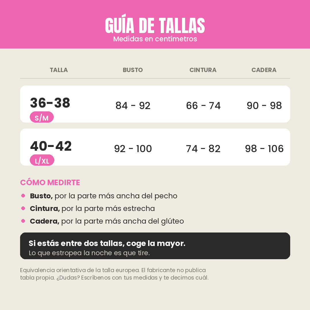 Guía de tallas: 36-38 (S/M) busto 84-92 cm, cintura 66-74 cm, cadera 90-98 cm. 40-42 (L/XL) busto 92-100 cm, cintura 74-82 cm, cadera 98-106 cm. Si estás entre dos tallas, coge la mayor
